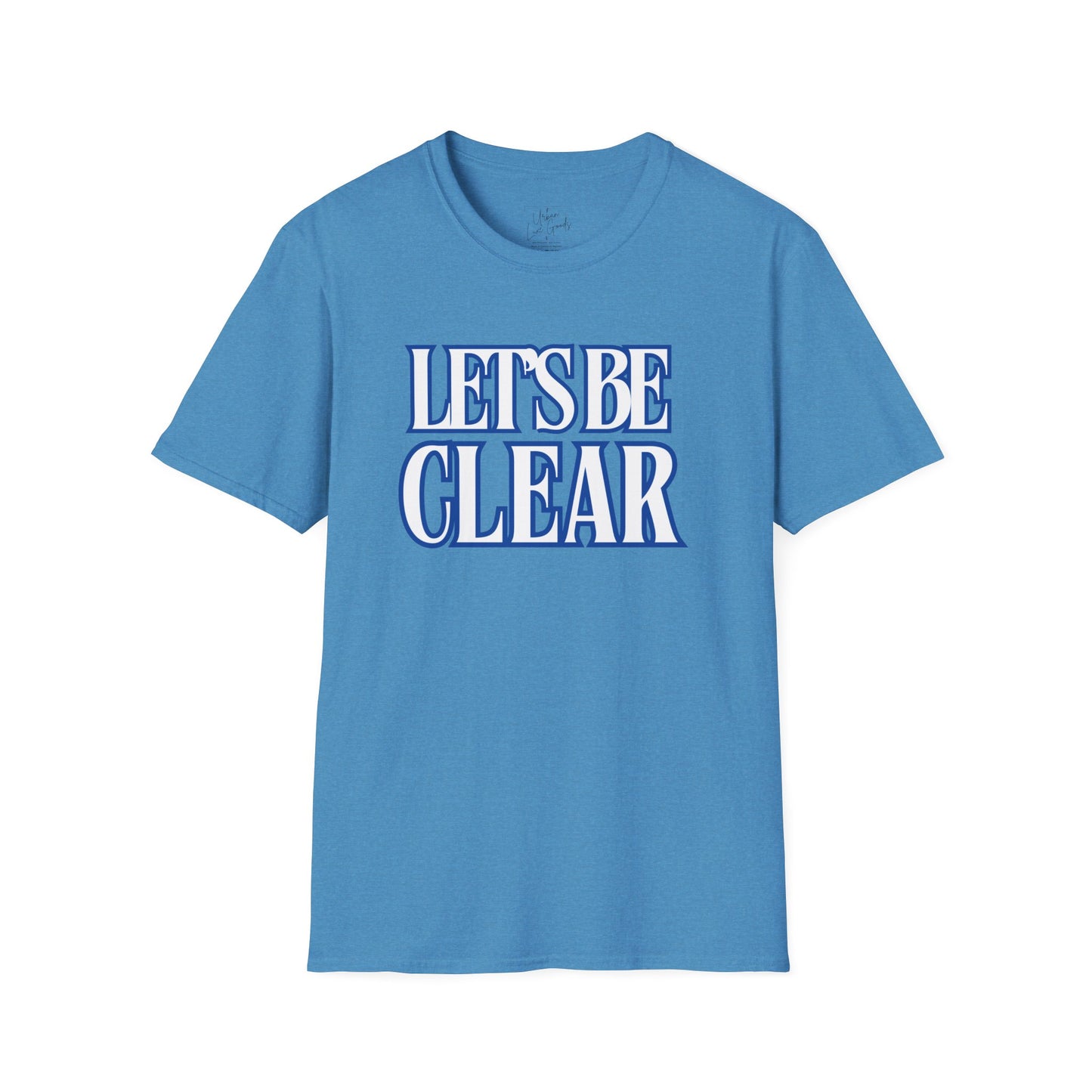 Let’s Be Clear Harris 4 President Unisex Softstyle T-Shirt